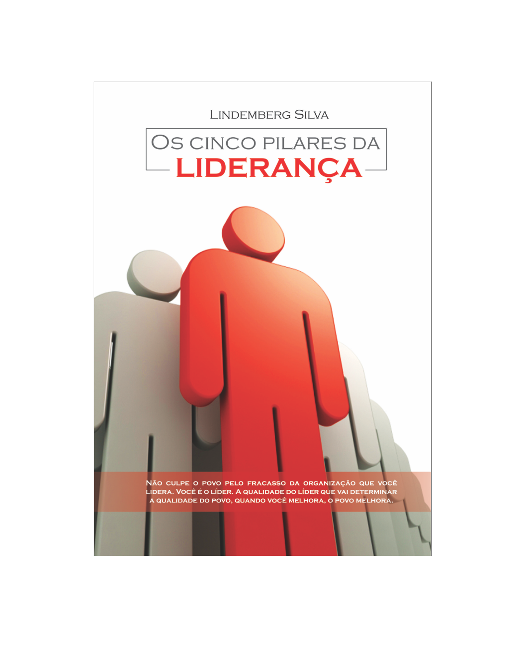 Os Cinco Pilares da Liderança